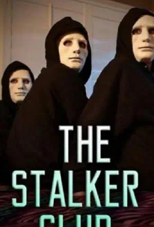 The Stalker Club (ТВ) смотреть онлайн бесплатно