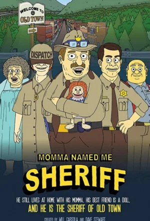 Мама назвала меня Шерифом смотреть онлайн в HD 1080